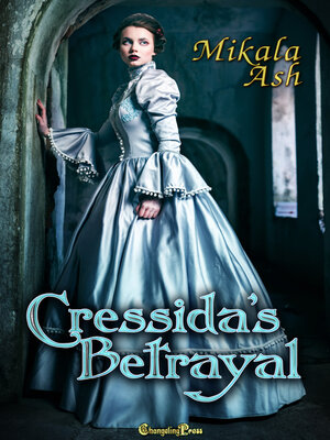 cover image of Cressida's Betrayal